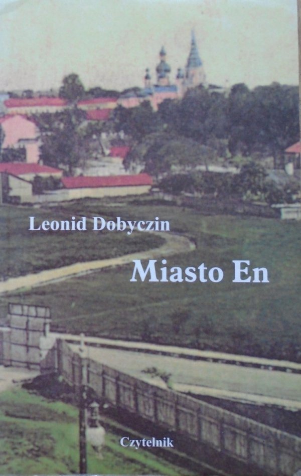 Leonid Dobyczin • Miasto En