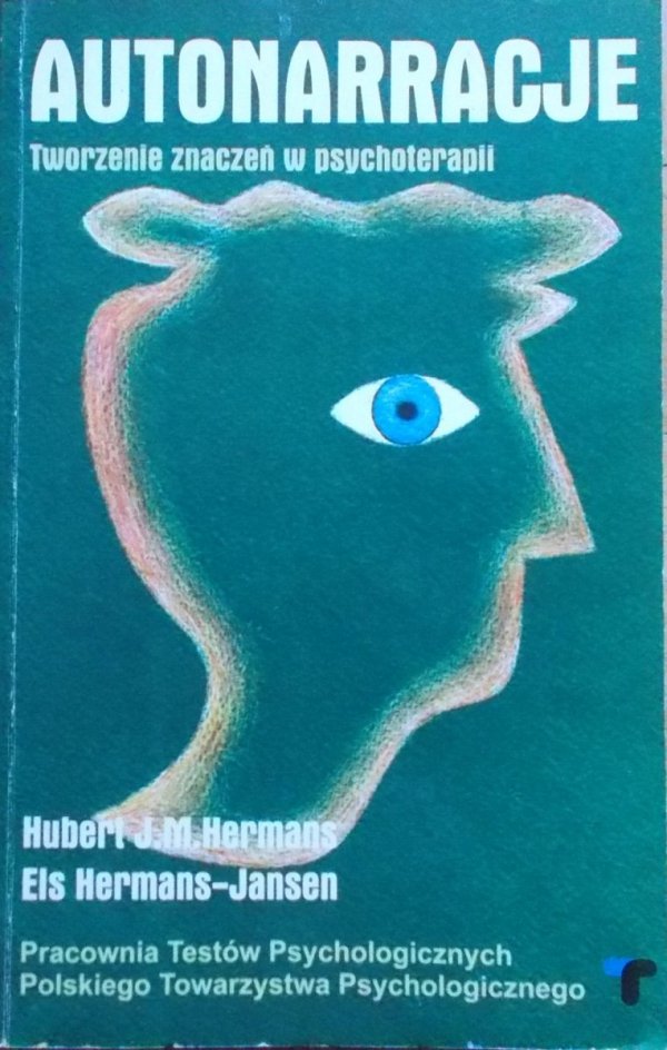 Hubert J.M. Hermans, Els Hermans-Jansen • Autonarracje. Tworzenie znaczeń w psychoterapii