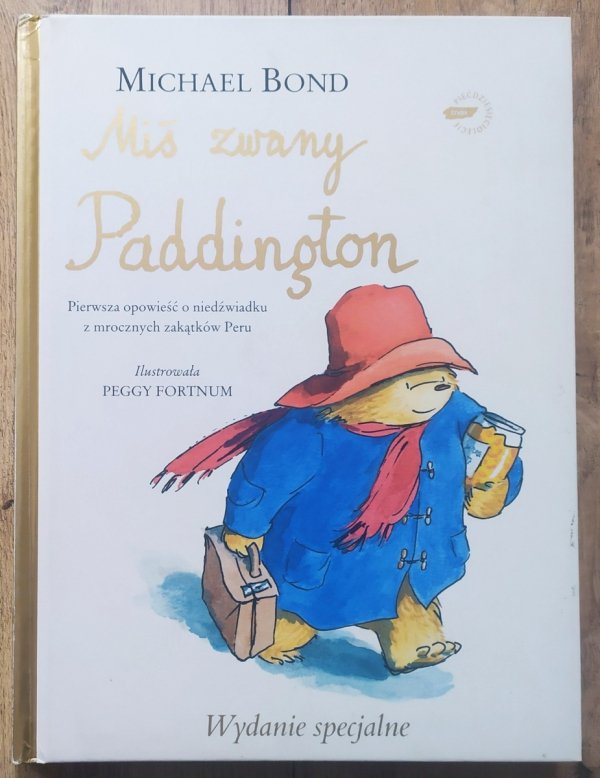Michael Bond Miś zwany Paddington