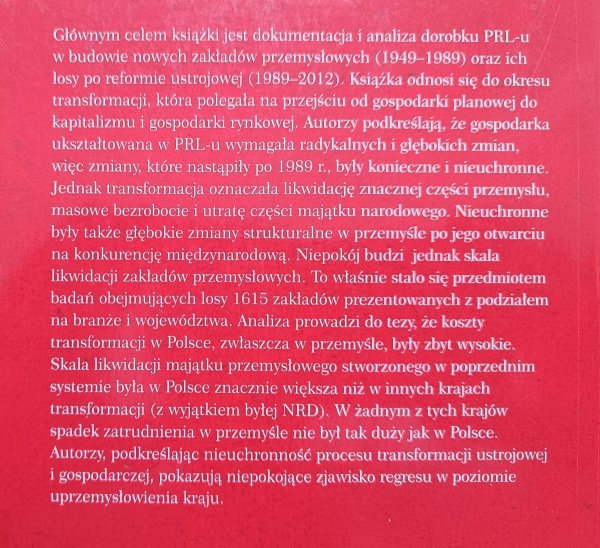 Jak powstawały i jak upadały zaklady przemysłowe w Polsce