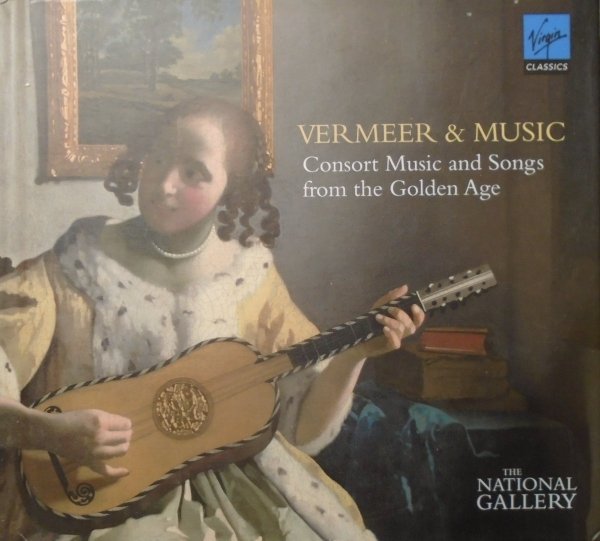 Vermeer &amp; Music • Consort Music And Songs From The Golden Age • 2CD