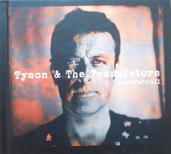 Tymon &amp; The Transistors Rock'n'roll CD