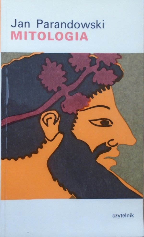 Mitologia Grecka Jan Parandowski Streszczenie Szczegółowe Jan Parandowski Mitologia