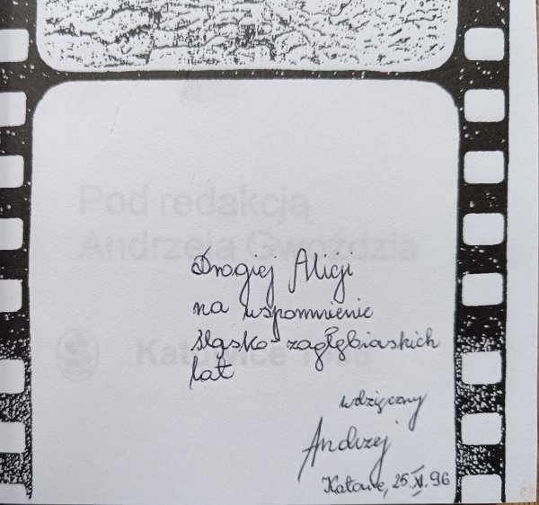red. Andrzej Gwóźdź Nie tylko filmy, nie same kina [dedykacja Andrzeja Gwoździa]