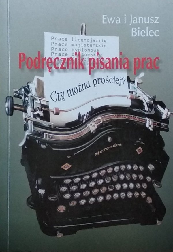 Ewa Bielec • Podręcznik pisania prac