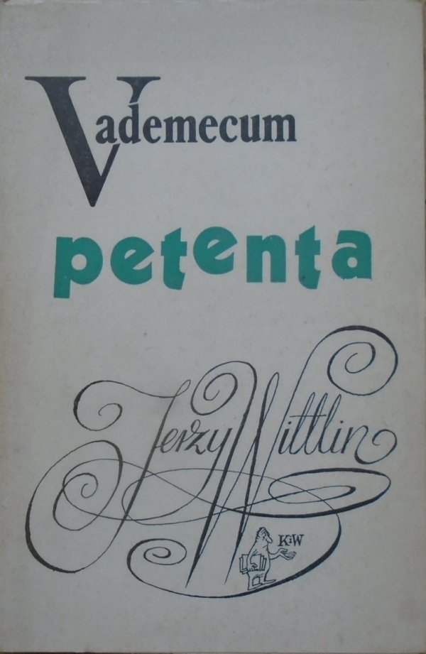 Jerzy Wittlin • Vademecum petenta [dedykacja autorska]