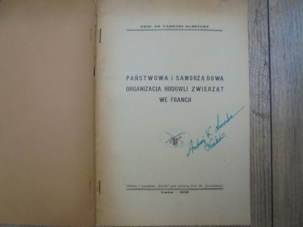 Prof. Dr. Tadeusz Olbrycht • Państwowa i samorządowa organizacja hodowli zwierząt we Francji [1938]