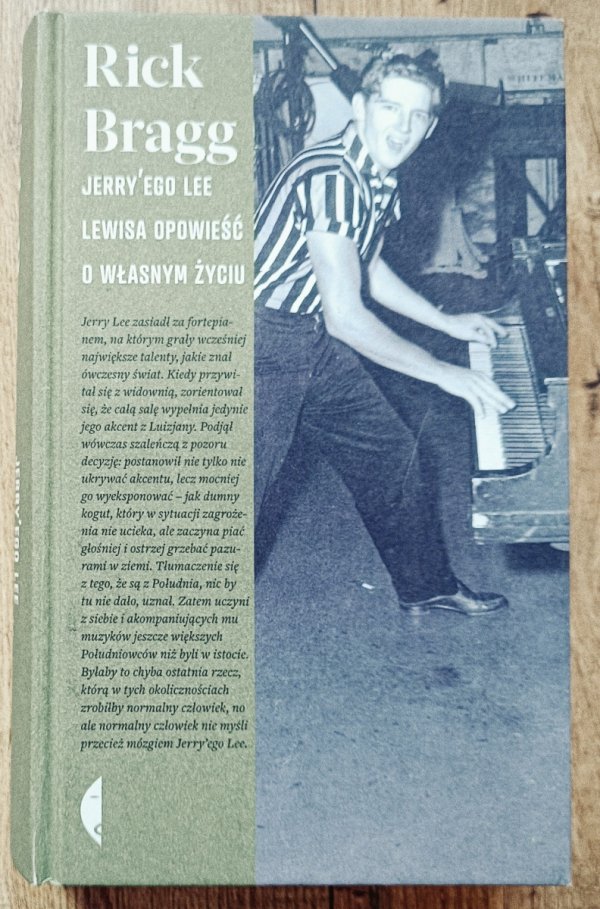 Rick Bragg Jerry'ego Lee Lewisa opowieść o własnym życiu