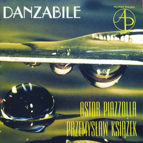 Astor Piazzolla, Przemysław Książek Danzabile CD