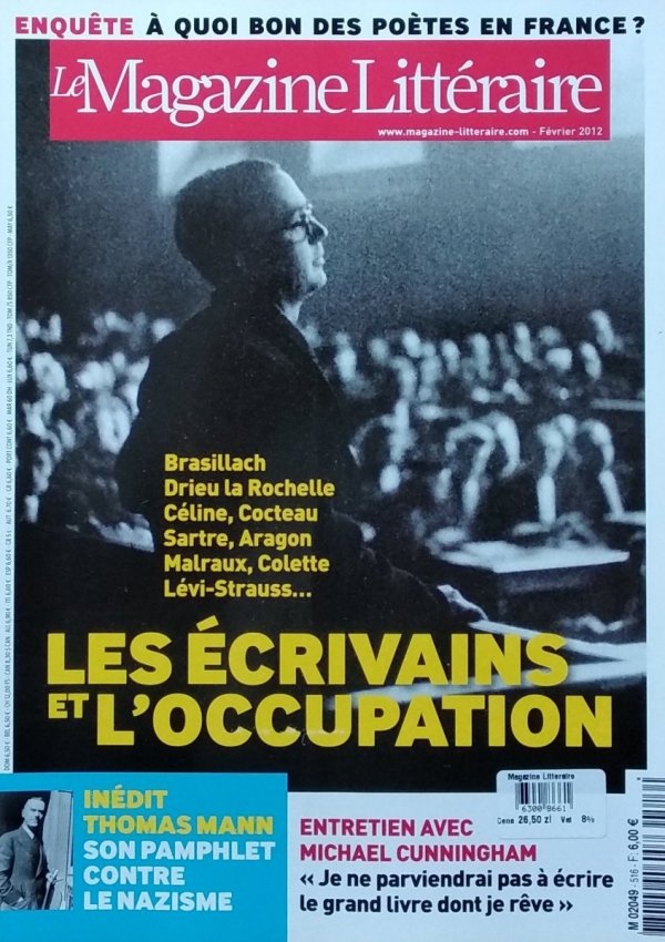 Le Magazine Litteraire • Les ecrivains et l'occupation. Nr 516