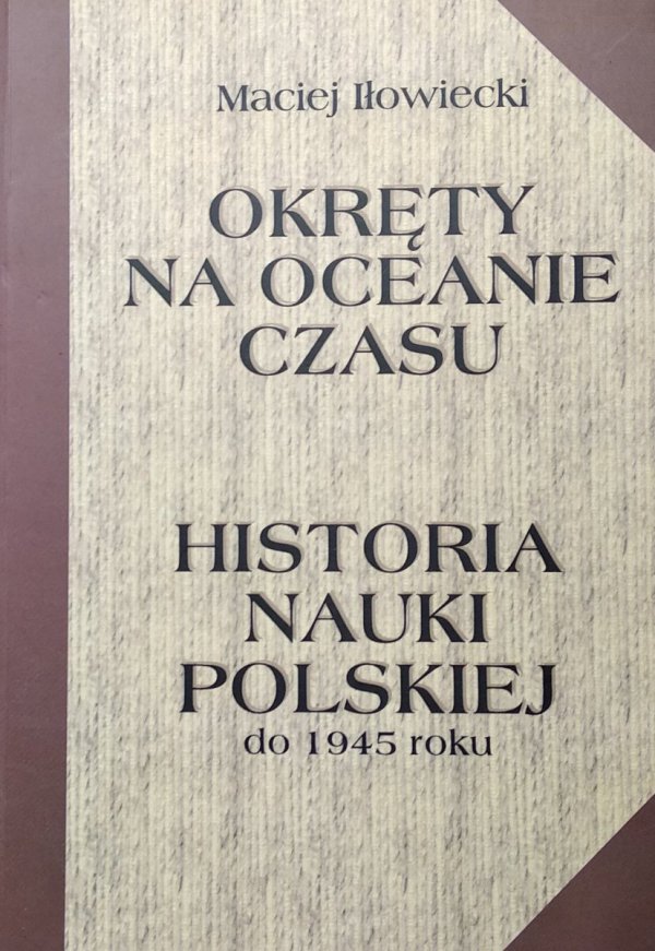  Maciej Iłowiecki • kręty na oceanie czasu