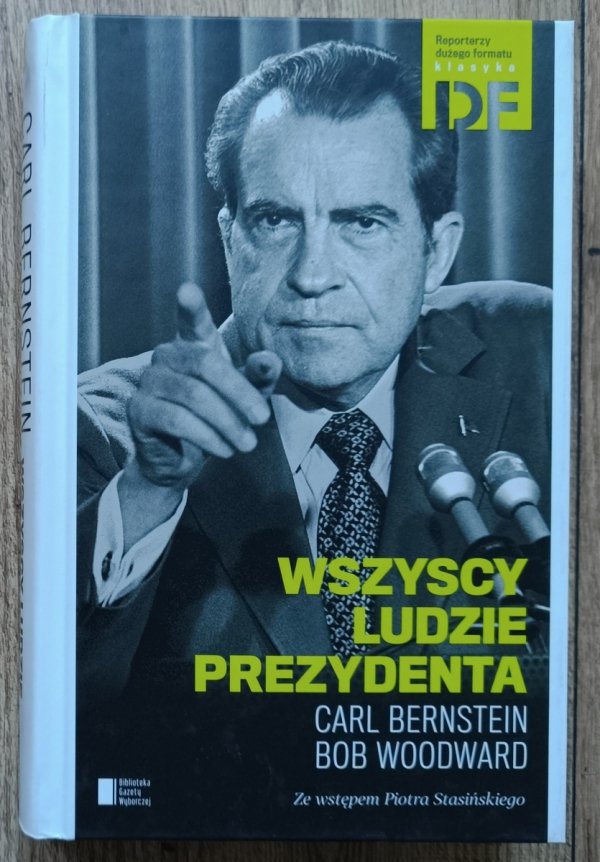 Carl Bernstein, Bob Woodward Wszyscy ludzie prezydenta
