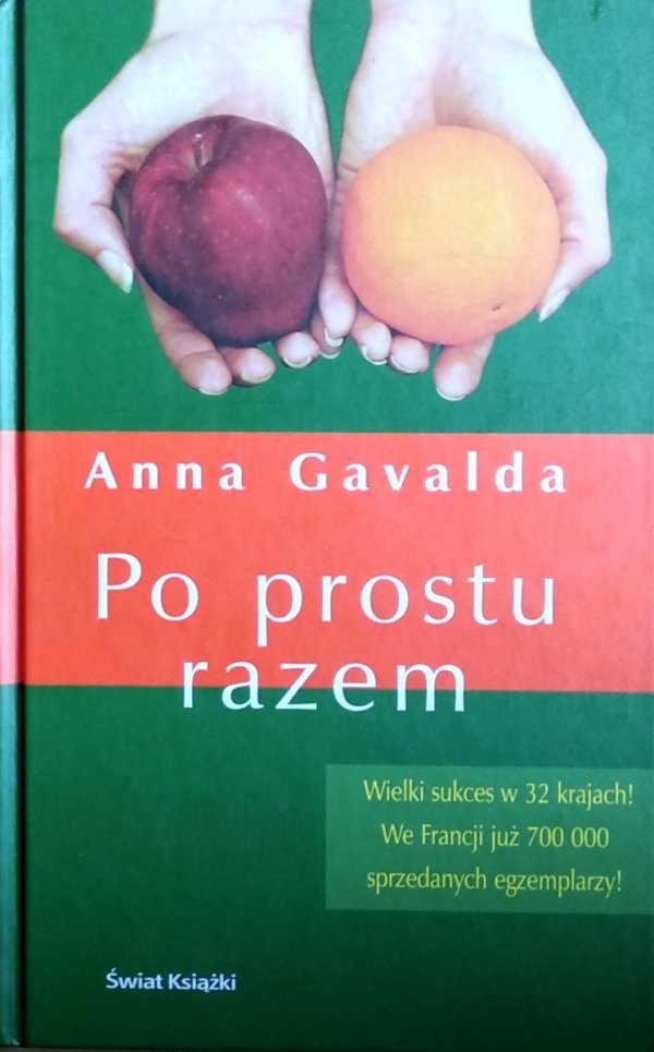 Anna Gavalda • Po prostu razem 