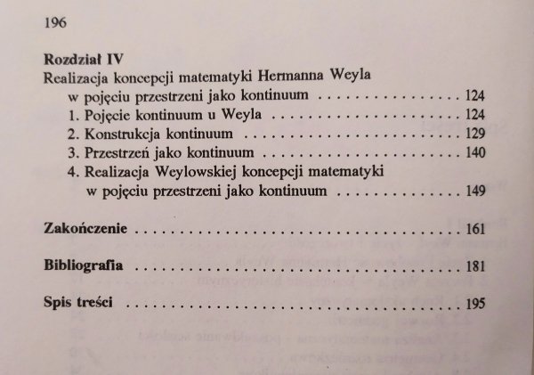 Jacek Dembek Przestrzeń i nieskończoność. Koncepcja matematyki H. Weyla i jej realizacja w pojęciu przestrzeni jako kontinuum