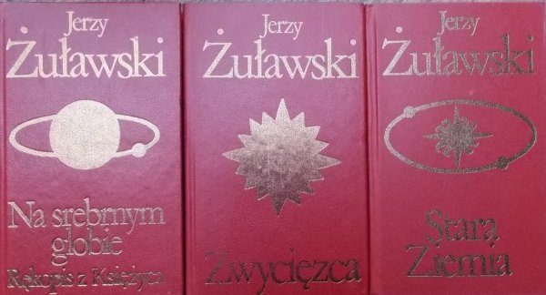 Jerzy Żuławski • Trylogia księżycowa. Na srebrnym globie. Zwycięzca. Stara ziemia [komplet]