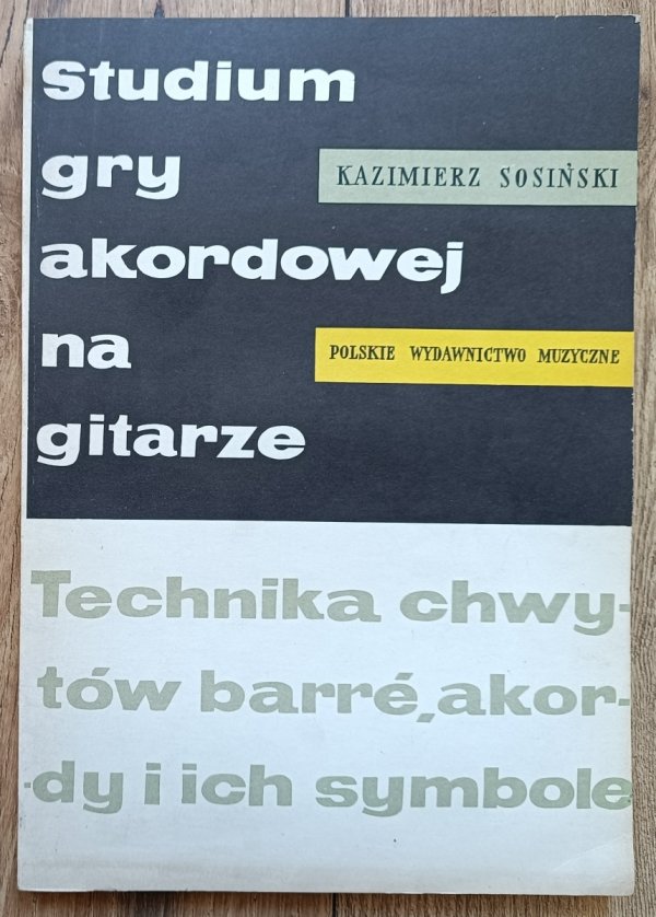 Kazimierz Sosiński Studium gry akordowej na gitarze