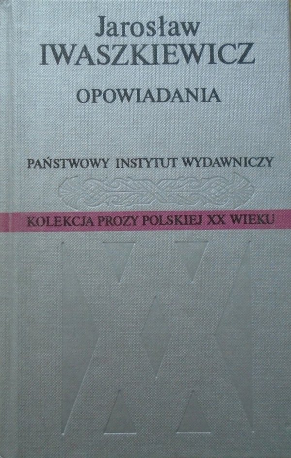 Jarosław Iwaszkiewicz • Opowiadania