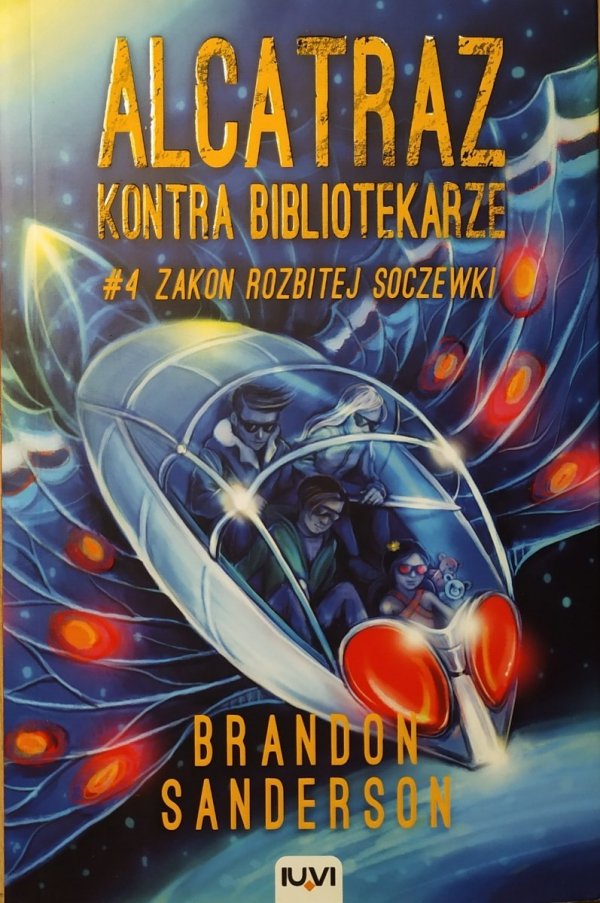 Brandon Sanderson Alcatraz kontra Bibliotekarze tom 4. Zakon Rozbitej Soczewki