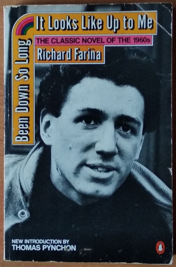 Richard Farina • Been Down So Long It Looks Like Up to Me