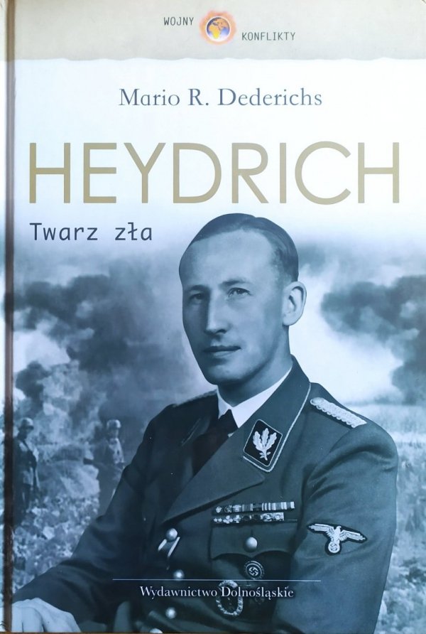 Mario R. Dederichs Heydrich. Twarz zła