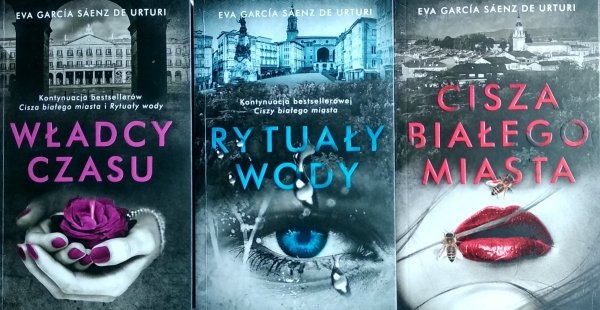 Eva García Saenz de Urturi Trylogia Białego Miasta [komplet]