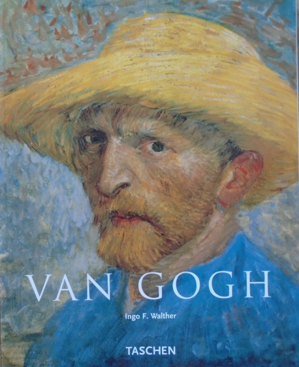 Ingo F. Walther Vincent Van Gogh 1853-1890. Wizja i rzeczywistość [Taschen]