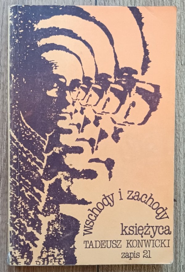 Tadeusz Konwicki Wschody i zachody księżyca / 1982