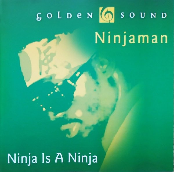 Ninjaman Ninja is a Ninja CD