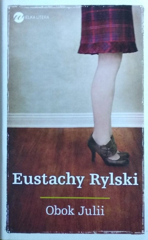 Eustachy Rylski • Obok Julii