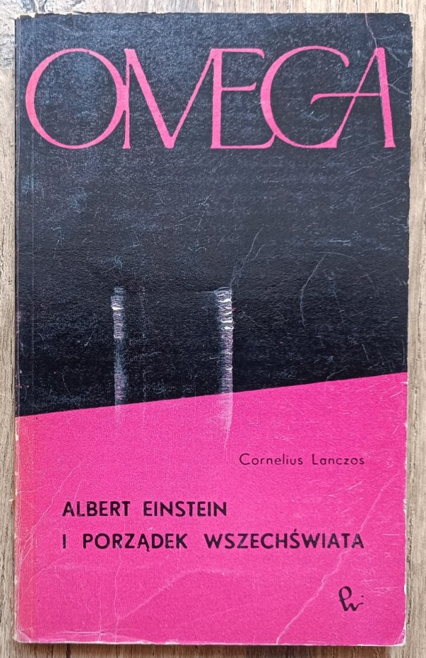 Cornelius Lanczos Albert Einstein i porządek wszechświata