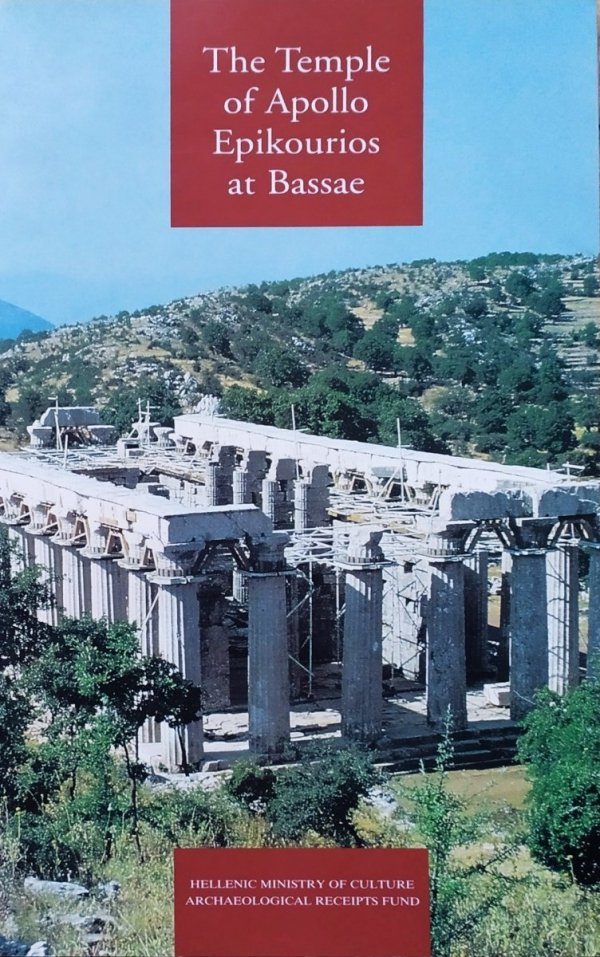 Xeni Arapoyianni The Temple of Apollo Epikourios at Bassae