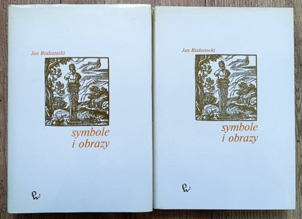 Jan Białostocki Symbole i obrazy