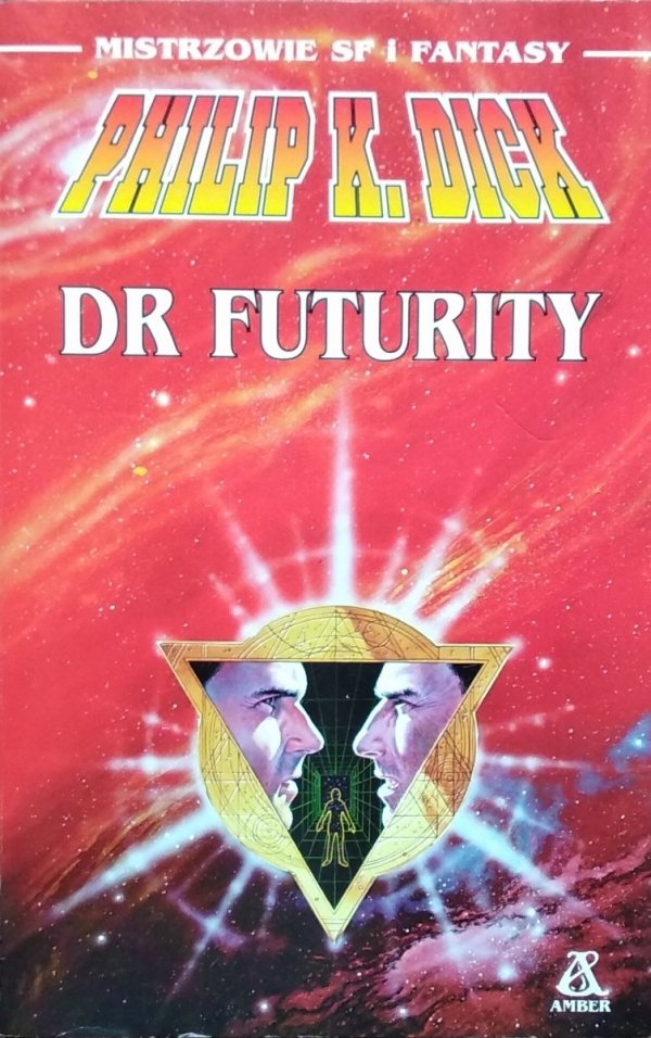 Philip K. Dick • Dr Futurity