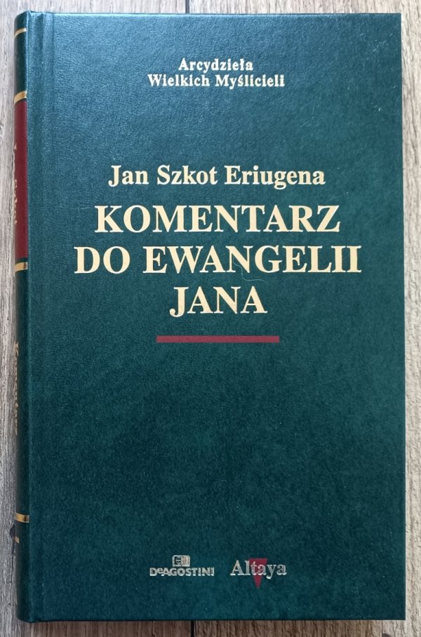 Jan Szkot Eriugena Komentarz do Ewangelii Jana