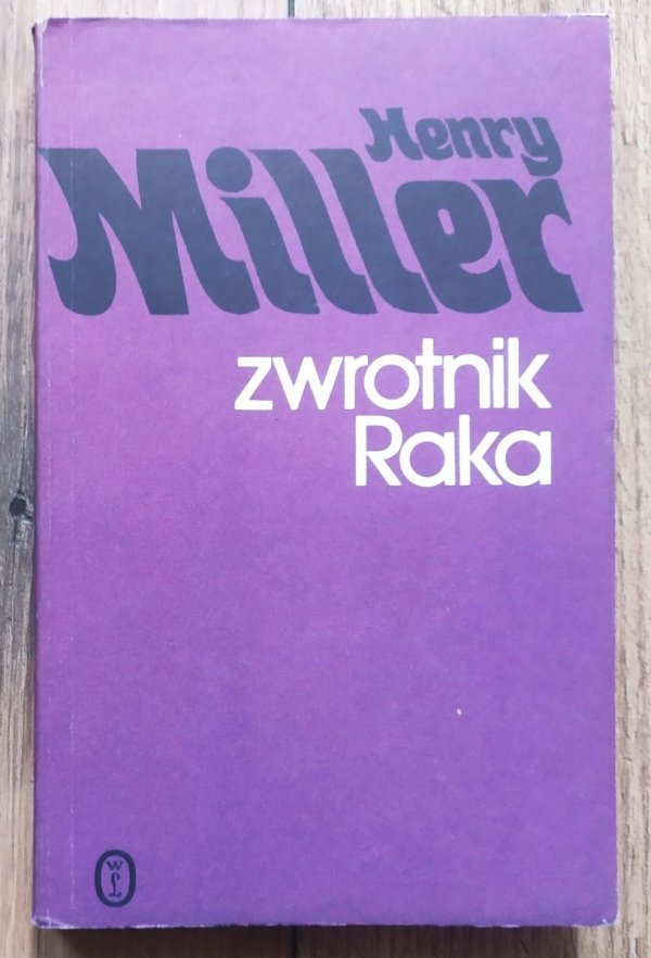 Henry Miller Zwrotnik Raka