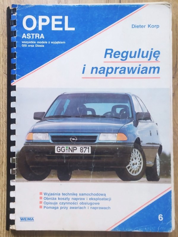 Opel Astra. Reguluję i naprawiam