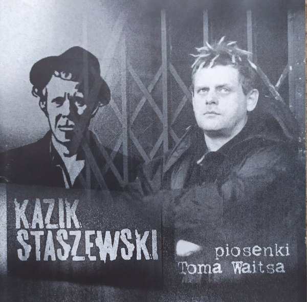 Kazik Staszewski Piosenki Toma Waitsa CD