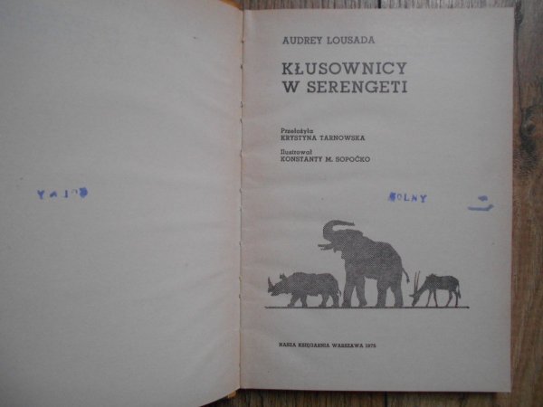 Audrey Lousada • Kłusownicy w Serengeti [Konstanty Sopoćko]