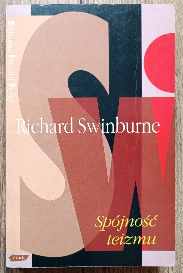 Richard Swinburne Spójność teizmu