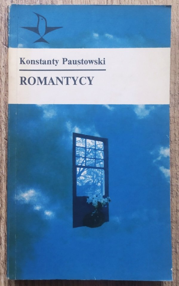 Konstanty Paustowski Romantycy