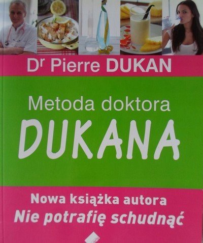 Pierre Dukan • Metoda doktora Dukana 