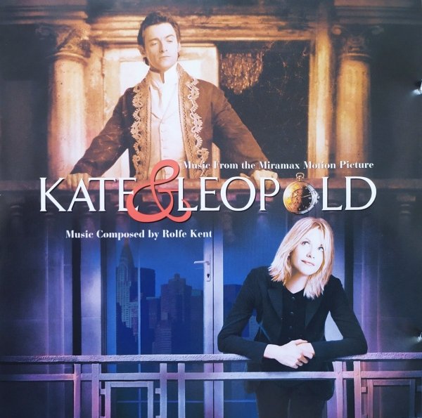 Rolfe Kent Kate &amp; Leopold [motion picture soundtrack] CD