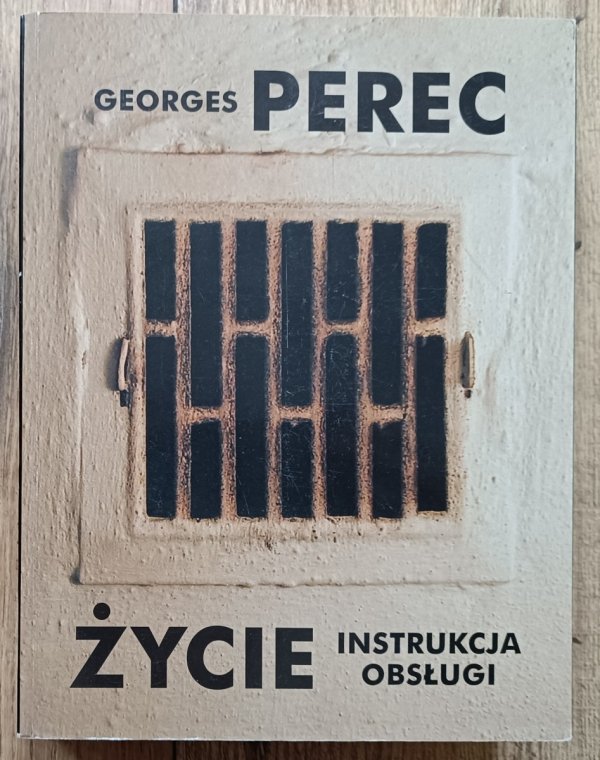 Georges Perec Życie instrukcja obsługi