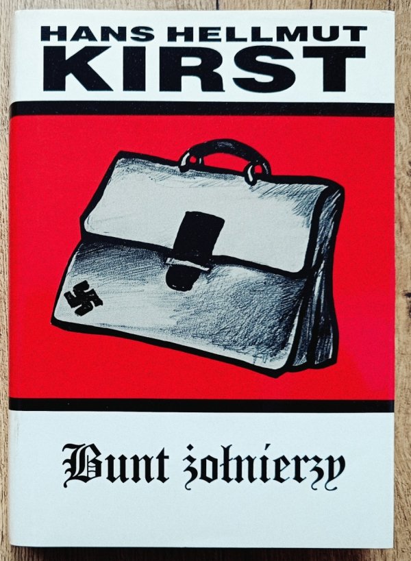 Hans Hellmut Kirst Bunt żołnierzy