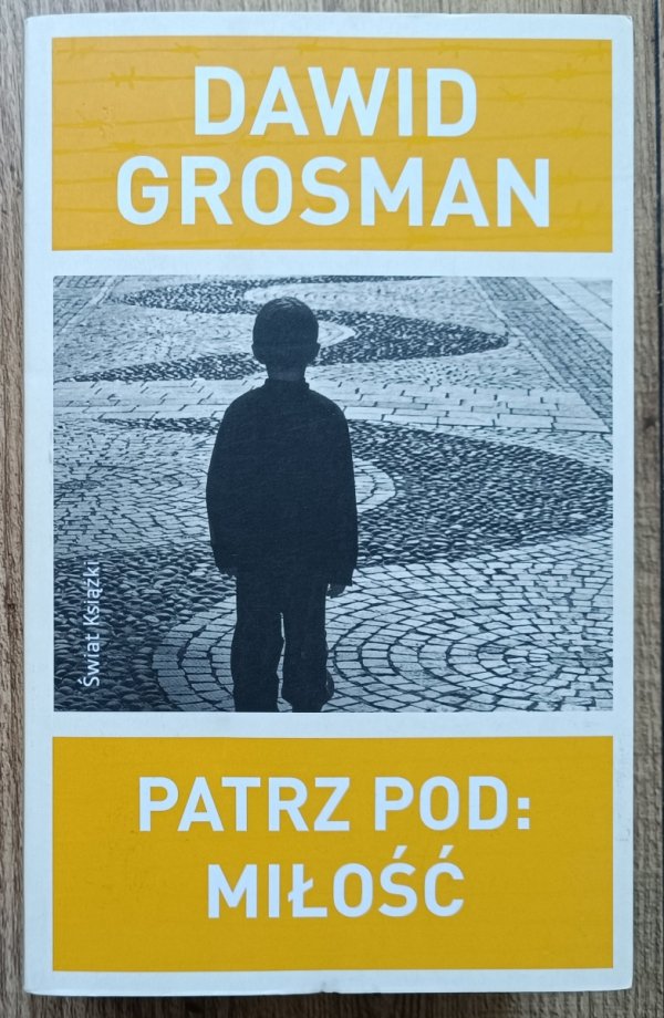 Dawid Grosman Patrz pod: Miłość
