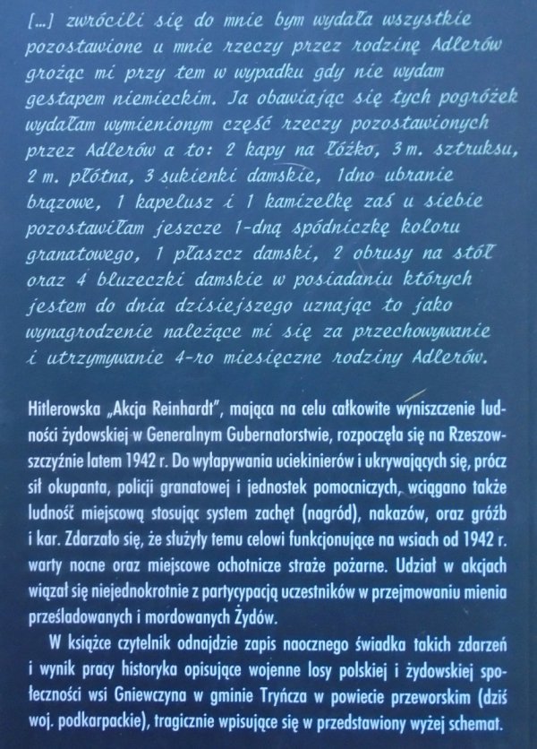 Tadeusz Markiel, Alina Skibińska • 'Jakie to ma znaczenie, czy zrobili to z chciwości?' Zagłada domu Trynczerów