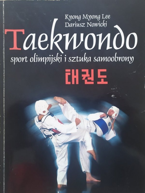 Kyong Myong Lee Dariusz Nowicki Taekwondo