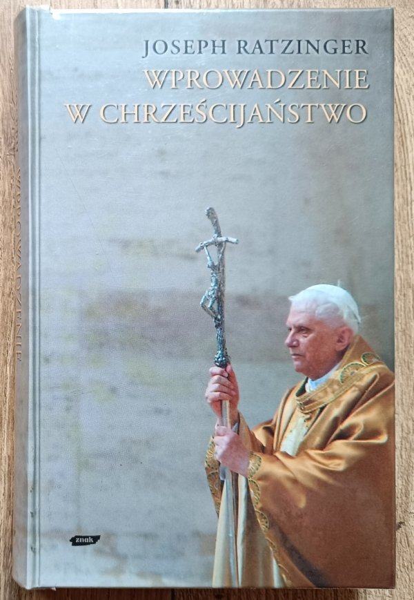 Joseph Ratzinger Wprowadzenie w chrześcijaństwo