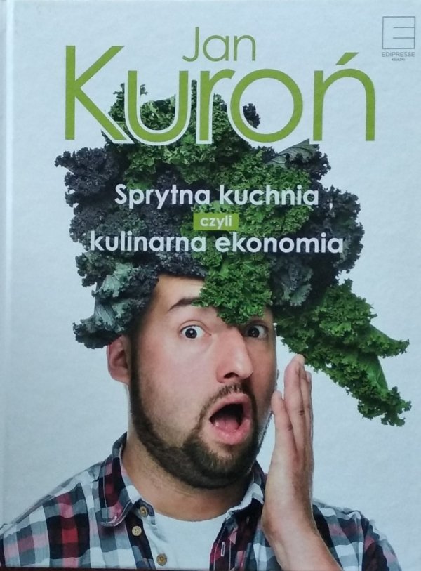 Jan Kuroń • Sprytna kuchnia czyli kulinarna ekonomia