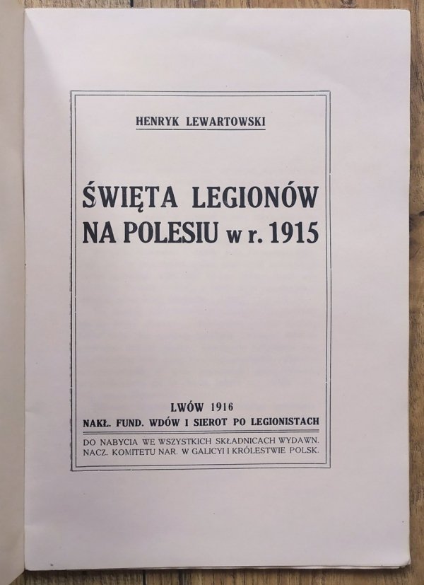 Henryk Lewartowski Święta Legionów na Polesiu w r. 1915